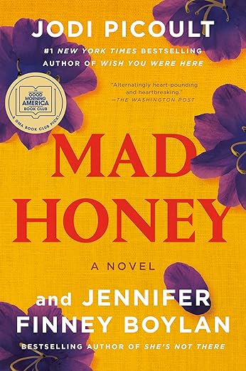 Mad Honey by Jodi Picoult & Jennifer Finney Boylan